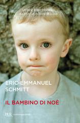 Eric-Emmanuel Schmitt – Il bambino di Noè (2013)