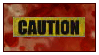 caution