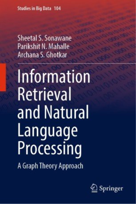 Information Retrieval and Natural Language Processing: A Graph Theory Approach