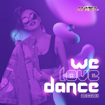 VA - We Love Dance (2021)