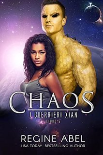 Regine Abel - Chaos. I Guerrieri Xian Vol. 5 (2022)