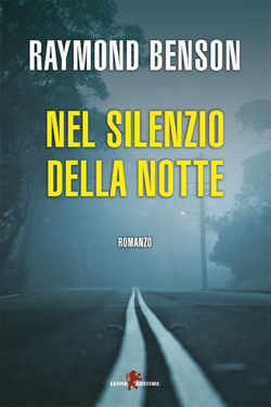 Raymond Benson – Nel silenzio della notte (2019)