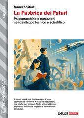 Franci Conforti - La Fabbrica dei Futuri (2026)