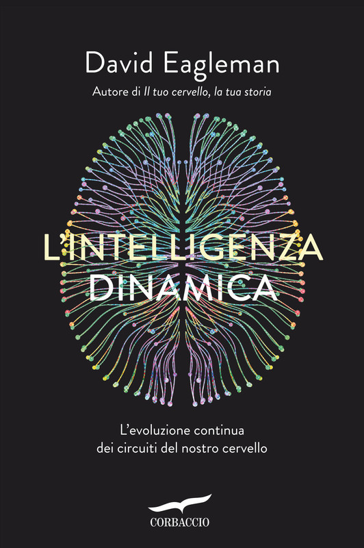 David Eagleman – L’intelligenza dinamica (2021)