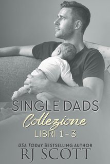 RJ Scott - Single Dads Collezione. Libri 1-3 (2024)