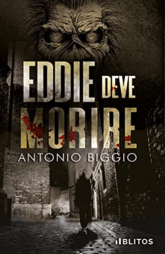 Antonio Biggio – Eddie deve morire (Tracce di sangue) (2021)
