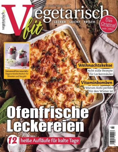 Vegetarisch Fit Magazin No 07 Januar-Februar 2024
Vegetarisch Fit Magazin No 07 Januar-Februar 2024