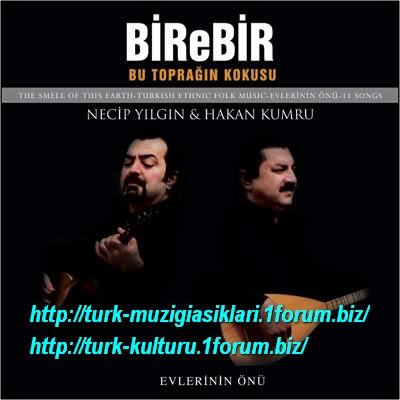 Hakan Kumru & Necip Yilgin - Birebir Bu Topragin Kokusu 2010 (1)