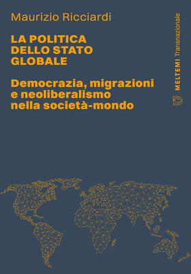 Maurizio Ricciardi - La politica dello stato globale (2025)