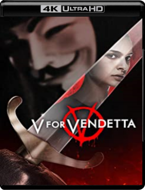 V per Vendetta (2006) [BluRay Rip 2160p HEVC 10bit-HDR ITA-ENG AC3-SUBS]
