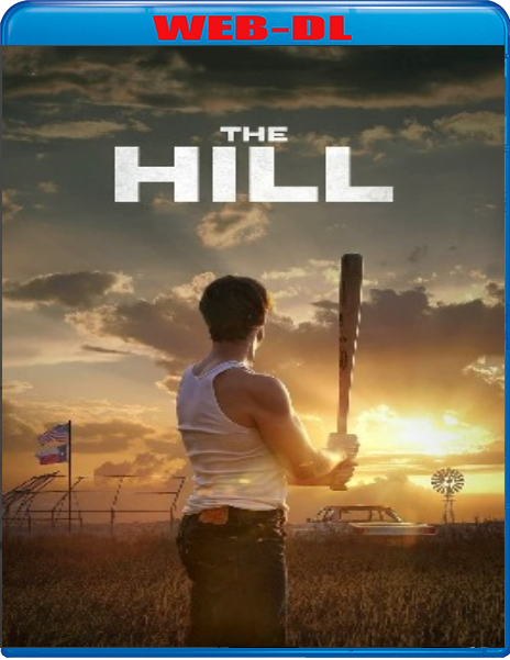 The Hill (2023) WebDL 1080p ITA ENG E-AC3 Subs