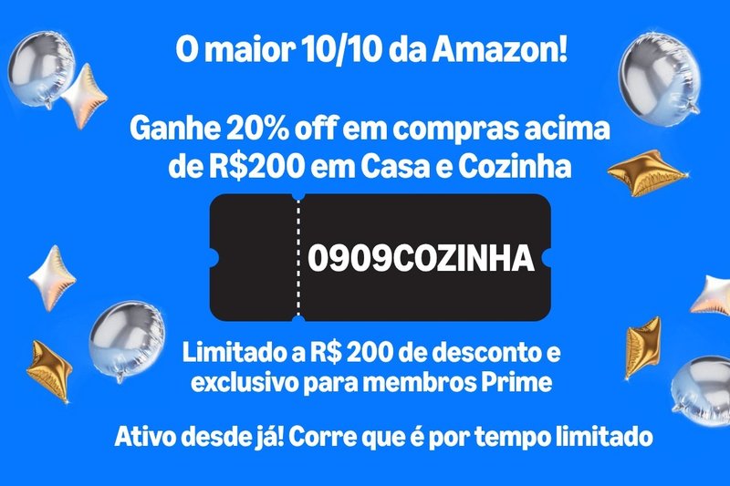 Cupom de 20%OFF  acima de R0 limitado a R0 PARA CASA E COZINHA