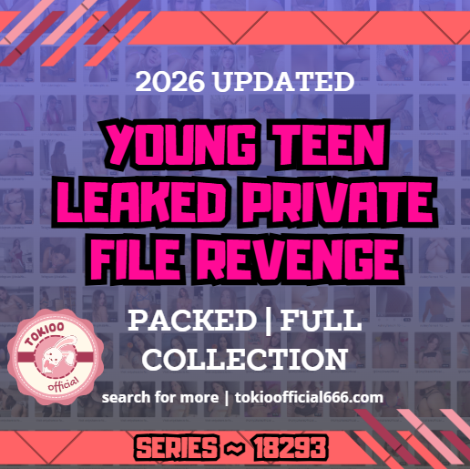 💦OFFICIAL ORIGINAL💦MEGA💦young teen leaked private file revenge💦18293