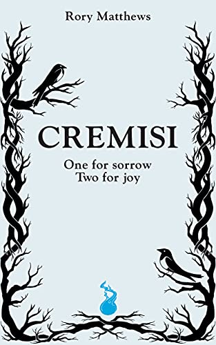 Rory Matthews – Cremisi: One for sorrow, two for joy (2021)