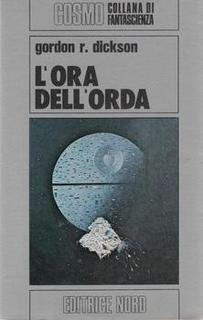 Gordon R. Dickson - L'ora dell'orda (1981)