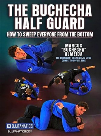 BJJ Fanatics - The Buchecha Half Guard: How to Sweep Everyone from the Bottom