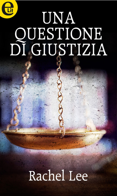 Rachel Lee – Una questione di giustizia (2017)