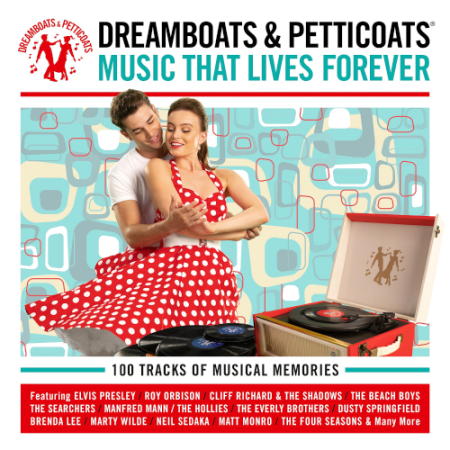 VA - Dreamboats & Petticoats: Music That Lives Forever (2020)
