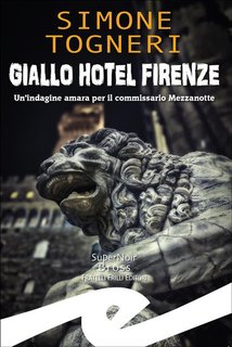 Simone Togneri - Giallo Hotel Firenze (2024)
