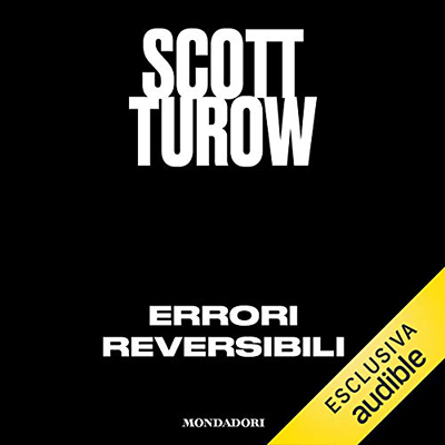Scott Turow - Errori reversibili (2020) (mp3 - 128 kbps)