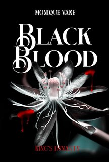 Monique Vane - King's Dinasty Vol. 1. Black Blood (2024)
