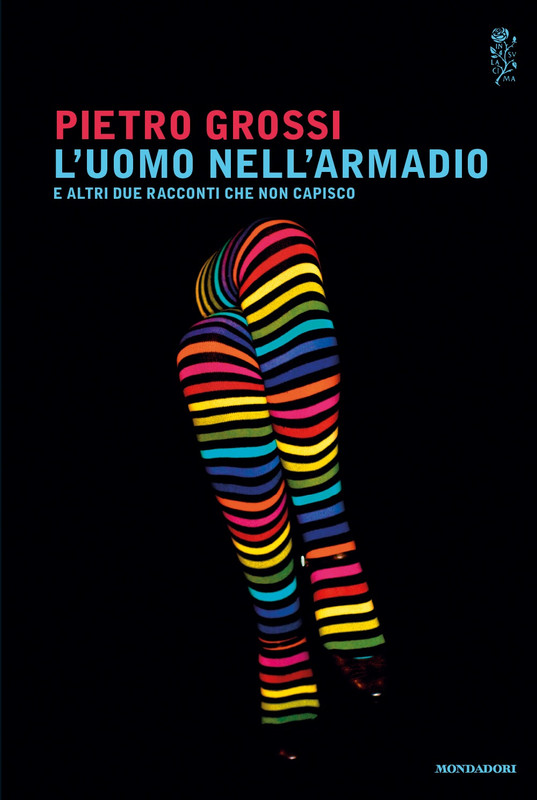 Pietro Grossi - L'uomo nell'armadio (2015)