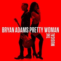Bryan Adams - Pretty Woman - The Musical (2022)[Mp3][320kbps][UTB]