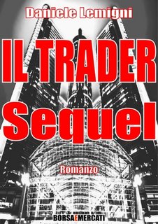 Daniele Lemigni - Il Trader. Sequel (2023)