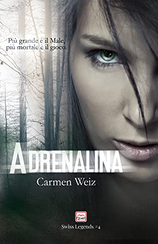 Carmen Weiz - Adrenalina (Swiss Legends #4) (2021) » Italy Download