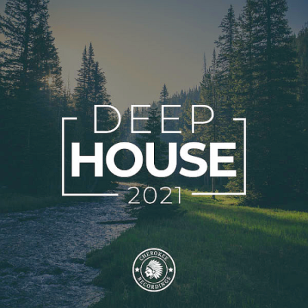 Various Artists - Deep House (2021)