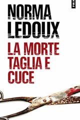 Norma Ledoux – La morte ti fa bella Vol. 1. La morte taglia e cuce (2026)
