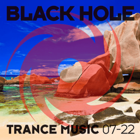 VA - Black Hole Trance Music 07-22 (2022)