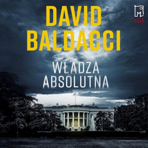 Baldacci David - Władza absolutna (2026)