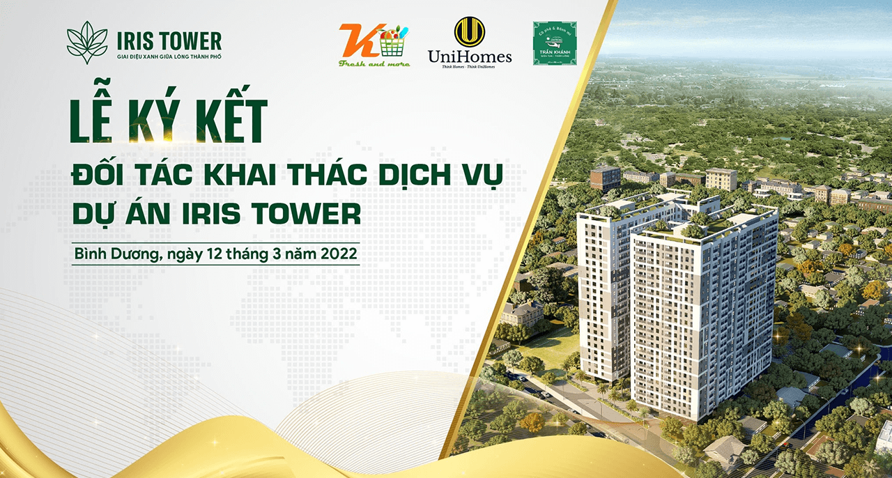 Lễ ký kết đối tác khai thác dịch vụ tại dự án Iris Tower Thuận An Bình Dương