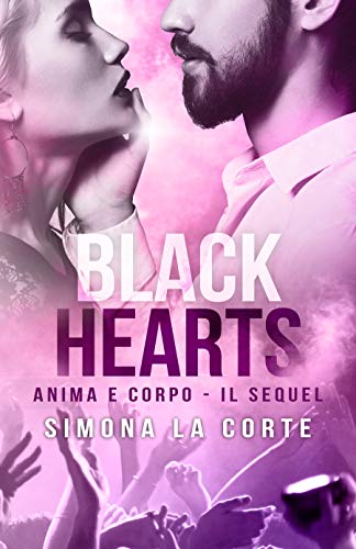 Simona La Corte ─ Black hearts. Anima e corpo-Ilsequel (2021)