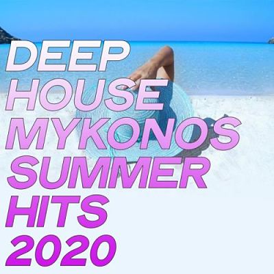 VA - Deep House Mykonos Summer Hits 2020 (07/2020) De1