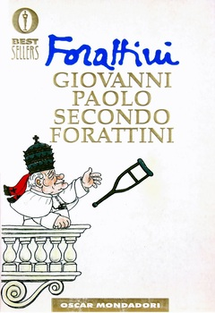 Giorgio Forattini - Giovanni Paolo secondo Forattini 1978-1995 (1998)