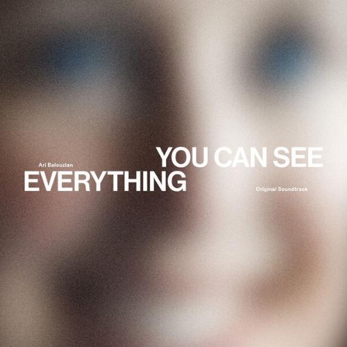 Ari-Balouzian-You-Can-See-Everything-Ori