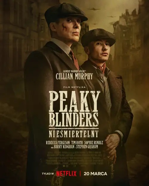 Peaky Blinders: Nieśmiertelny / Peaky Blinders: The Immortal Man (2026) PL.WEB-DL.XviD-OzW / Lektor PL