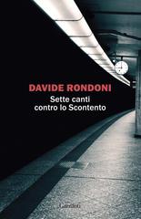 Davide Rondoni – Sette canti contro lo Scontento (2026)