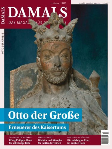 Cover: Damals Das Magazin für Geschichte No 02 Februar 2023