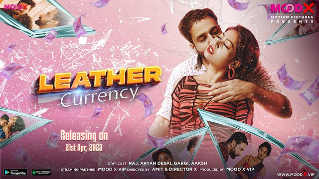 Leather Currency (2023) Episode 1 Hindi MooDx