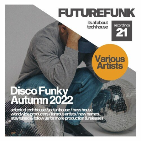 00900ba0 540e 4dc3 aef3 2047057c7af8 - VA - Disco Funky Autumn 2022 (2022)