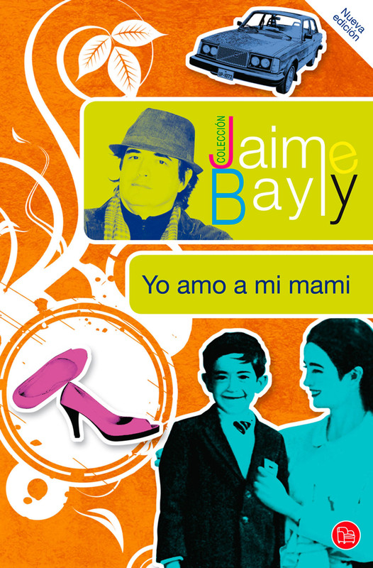 9786124128073 - Yo amo a mi mami - Jaime Bayly (Audiolibro Voz Humana)