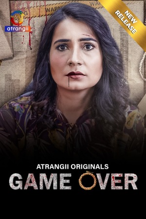 Game Over (2024) Hindi Atrangii Short Films | 1080p | 720p | 480p | WEB-DL | Download | Watch Online