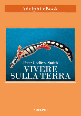 Peter Godfrey-Smith - Vivere sulla Terra (2025)
