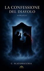 Cataldo Scatamacchia – La Confessione del Diavolo (2026)