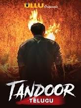 Tandoor - Season 1 HDRip Telugu Web Series Watch Online Free