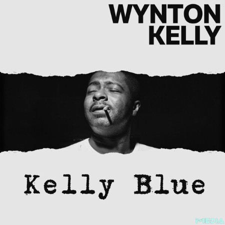 Wynton Kelly - Kelly Blue (2018)