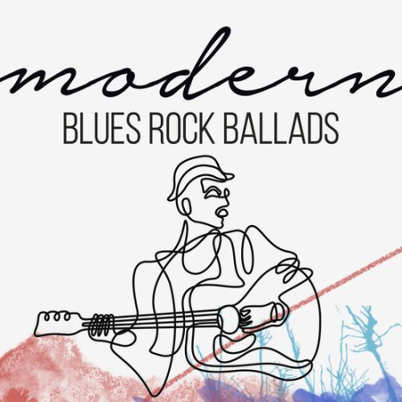 VA   Modern Blues Rock Ballads (2015)